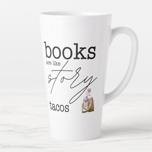 Bücher sind wie Story Tacos Milchtasse (Rechts)