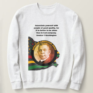 BUCHER T WASHINGTON Black History Monat Sweatshirt