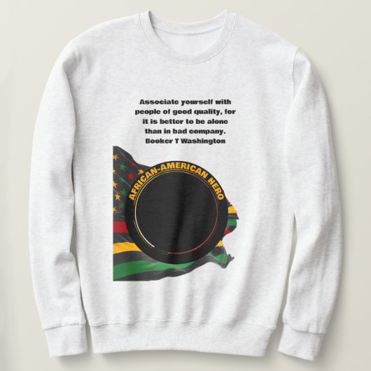 BUCHER T WASHINGTON Black History Monat Sweatshirt (Design vorne)