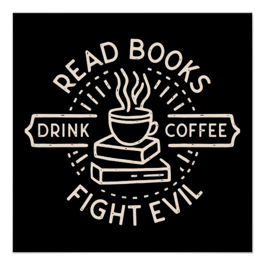 Bücher trinken Kaffee kämpfen böse Poster (Vorderseite)