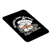 Bücher und Barks - Niedliches Design für schlampig Magnet (Rechte Seite)