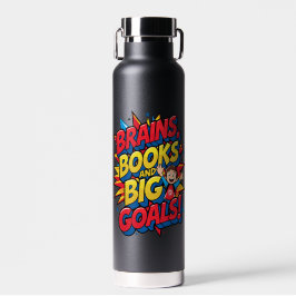 Bücher und große Ziele - Spaß zurück in die Schule Trinkflasche