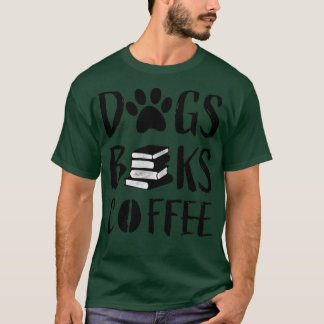 Bücher und Kaffee und Hunde und soziale Gerechtigk T-Shirt