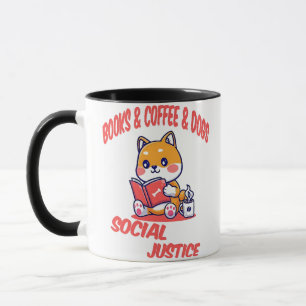 Bücher und Kaffee und Hunde und soziale Gerechtigk Tasse