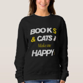 Bücher und Katzen machen mich glücklich Sweatshirt (Vorderseite)