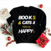 Bücher und Katzen machen mich glücklich Sweatshirt