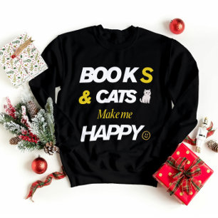 Bücher und Katzen machen mich glücklich Sweatshirt