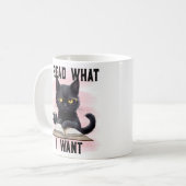 Bücher und Katzen verboten "I Read What I Woll" Kaffeetasse (Vorderseite Links)