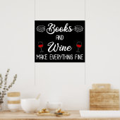 Bücher und Wein machen alles gut Poster (Küche)