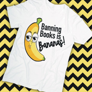 Bücher verbieten Bananen T-Shirt