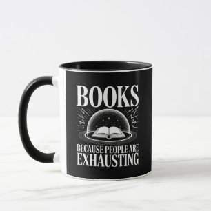 Bücher, weil Menschen anstrengend sind Leser Tasse