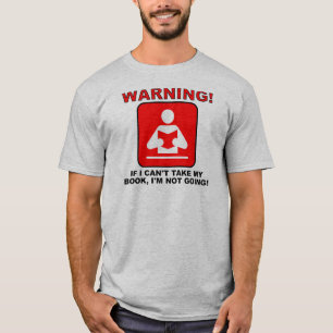 Bücherliebhaber Bücherwurm Warnung Lustiges T-Shir T-Shirt
