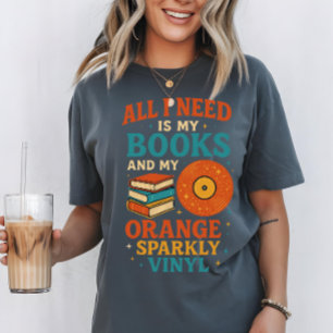 Bücherliebhaber-Shirt, alles was ich brauche sind  T-Shirt