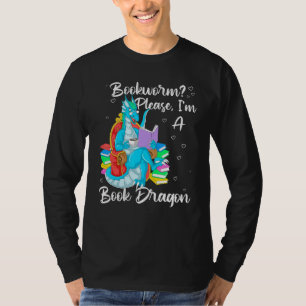 Bücherwurm bitte ich bin ein Buchdrache T-Shirt