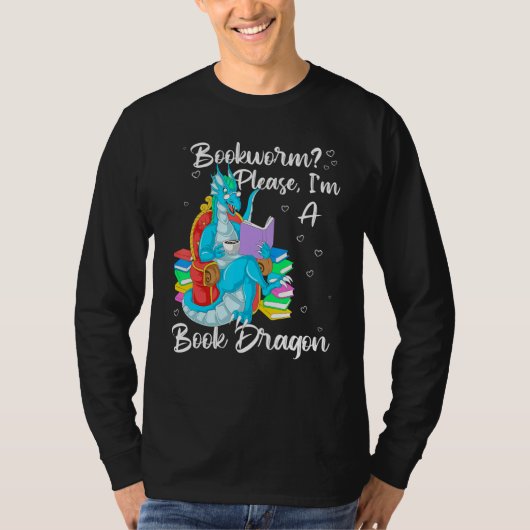 Bücherwurm bitte ich bin ein Buchdrache T-Shirt (Vorderseite)