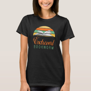 Bücherwurm Extrovertiert - Spaß beim Buchlesen 4 T-Shirt