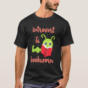 Bücherwurm Introvertierter Spaß Buch Lesen 2 T-Shirt