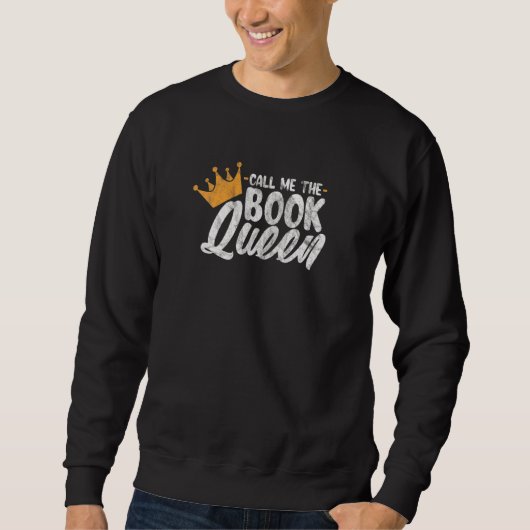 Bücherwurmbücher lesen Queen Reader Notlage Sweatshirt (Vorderseite)