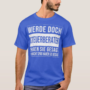 Buchhalter Birthday Funny Accountant T-Shirt