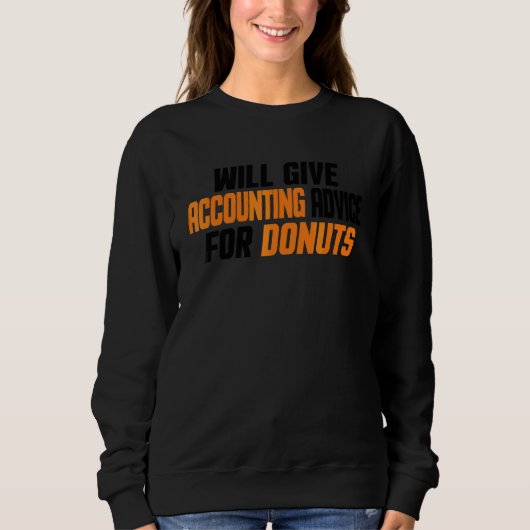 Buchhalter Cpa Wird Buchhaltungsberatung Anbiet Sweatshirt (Vorderseite)