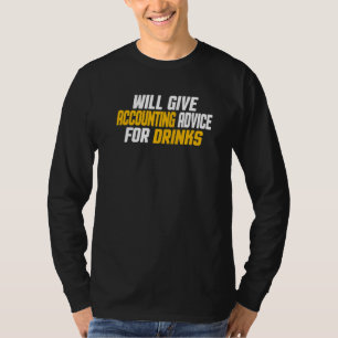 Buchhalter Cpa Wird Buchhaltungsberatung Geben T-Shirt