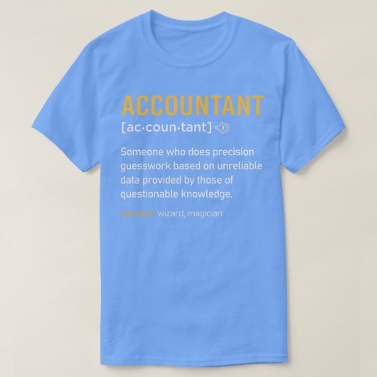Buchhalter Definition Funny Accounting Noun Meanin T-Shirt (Design vorne)