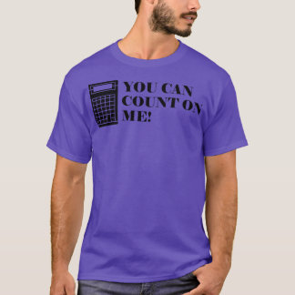 Buchhalter Du kannst auf mich zählen T-Shirt