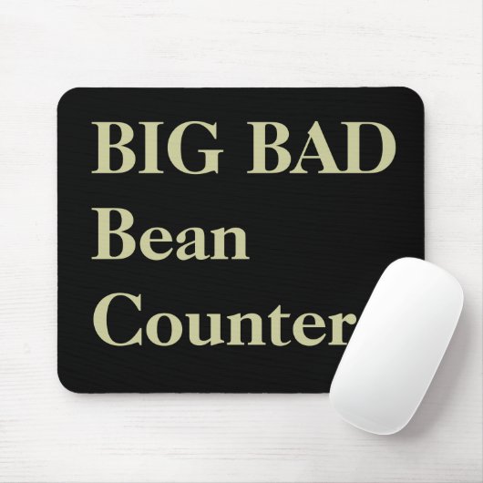 Buchhalter Funny Nicknames - Bad Beancounter Mousepad (Mit Mouse)