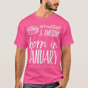 Buchhalter Geboren im Januar Phantastisch Geburtst T-Shirt