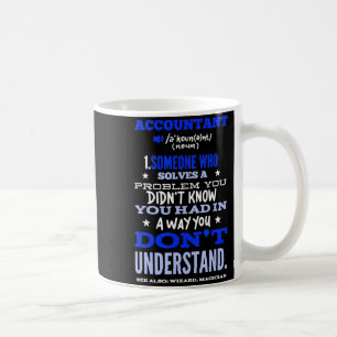 Buchhalter Job Motiv T-Shirt Kaffeetasse