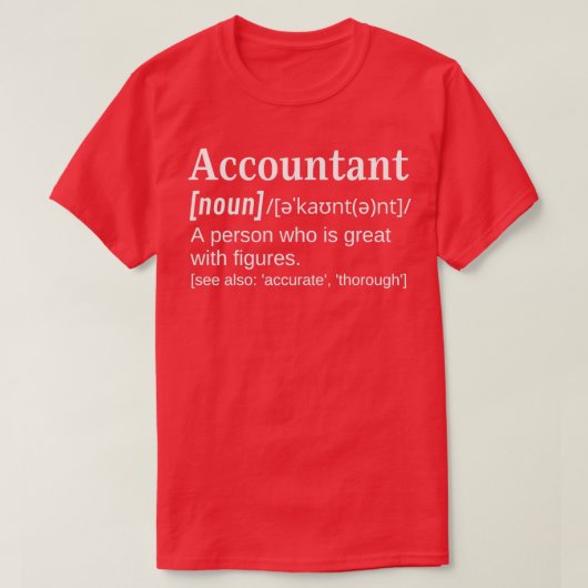 Buchhalter Joke Funny Dictionary Definition Great T-Shirt (Design vorne)