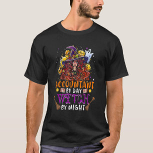 Buchhalter nach Tag Hexe nach Nacht mit Beängstige T-Shirt