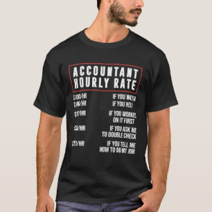 Buchhalter Stundensatz CPA-Spaß T-Shirt
