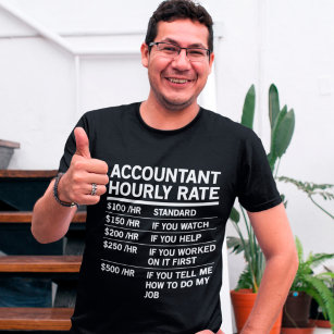 Buchhalter Stundensatz Funny Accounting CPA Spaß T-Shirt