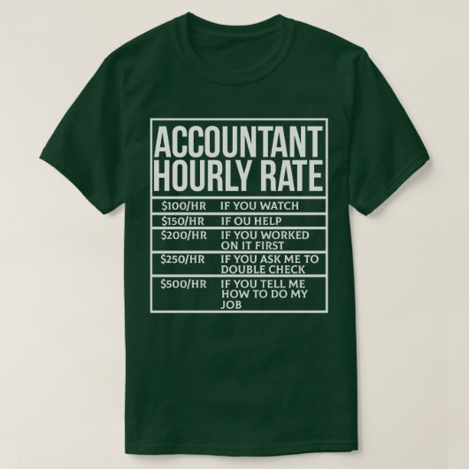 Buchhalter Stundensatz Funny Accounting Witze 2 T-Shirt (Design vorne)