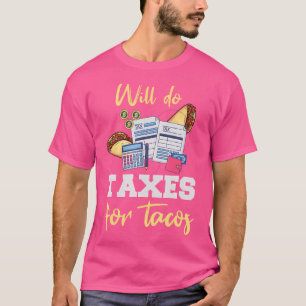 Buchhalter Taco Lustig Cpa Ea Steuern Taco Liebhab T-Shirt