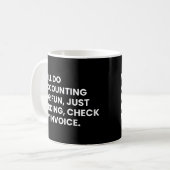 Buchhalter und Auditor Funny Work Joke Sprichwort Kaffeetasse (Vorderseite Links)