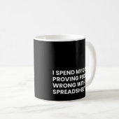 Buchhalter und Rechnungsprüfer Lustiger Tabellenka Kaffeetasse (VorderseiteRechts)