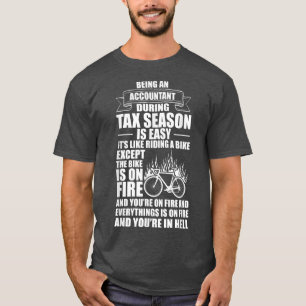 Buchhalter während der Ta Saison Bike on Fire Funn T-Shirt