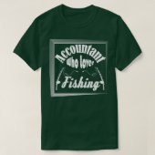 Buchhalter, welche Lieben Fischen T-Shirt (Design vorne)