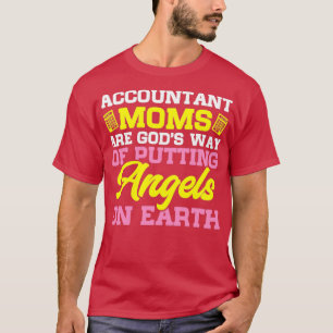 Buchhalterische Mamas sind die Godx27er-Methode An T-Shirt