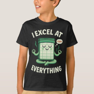 Buchhaltung I Excel bei allem Yoga-Buchhalter T-Shirt