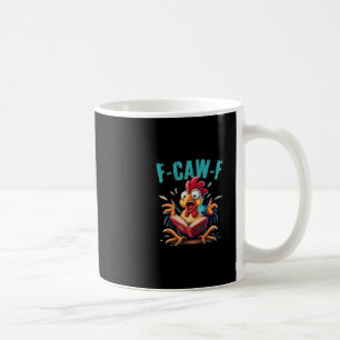 Buchlesen F-caw-f Lustiger Hühner-Schrei Humor Kaffeetasse