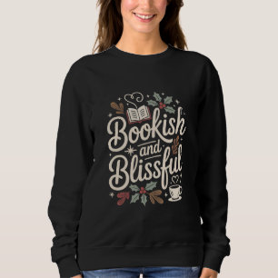 Buchliebend und Glückselig - Kuschelige Feiertage Sweatshirt