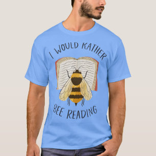 Buchliebhaber, die ich lieber lesen würde T-Shirt