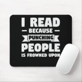 Buchliebhaber Ich lese, weil lustige Bibliothekar  Mousepad (Mit Mouse)