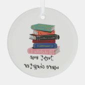 Buchliebhaber nur noch ein Kapitel Ornament Aus Glas (Rückseite)