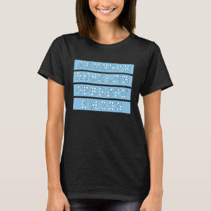 Buchstaben Braille Punkte Braille Sprache Braille T-Shirt