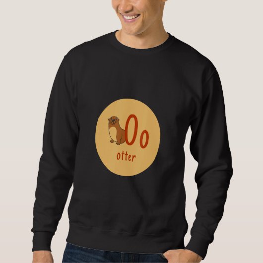 Buchstaben des deutschen Alphabets O Otter Sweatshirt (Vorderseite)