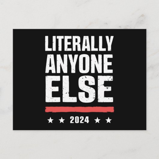 buchstäblich jeder andere 2024 lustige politische postkarte (Vorderseite)